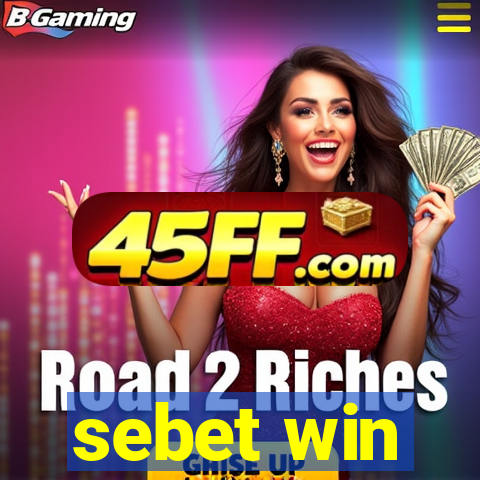 sebet win